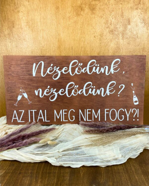 Feliratos tábla esküvőre - többféle felirattal